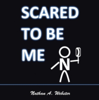 Scared to Be Me