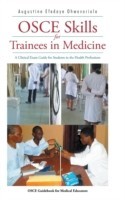 OSCE Skills for Trainees in Medicine