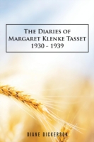 Diaries of Margaret Klenke Tasset 1930 - 1939