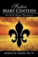 Sister Mary Centesis