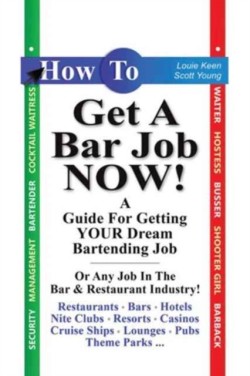How To Get A Bar Job Now!