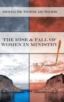 Rise & Fall of Women in Ministry The Journal