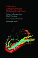 Varieties of African American Religious Experience