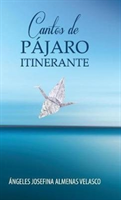 Cantos de Pájaro Itinerante