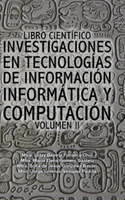 Libro científico investigaciones en tecnologías de información informática y computación