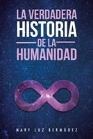 verdadera historia de la humanidad