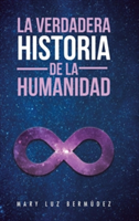 verdadera historia de la humanidad