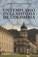 templario en la historia de Colombia
