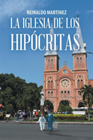 Iglesia De Los Hipócritas