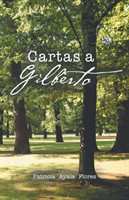 Cartas a Gilberto