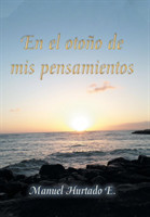 El Otoño De Mis Pensamientos