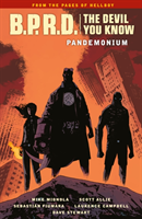 B.P.R.D.: The Devil You Know Volume 2 - Pandemonium