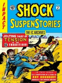 EC Archives, The: Shock Suspenstories Volume 2