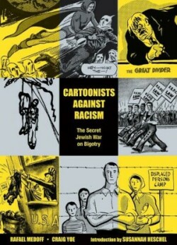 Cartoonists Against Racism: The Secret Jewish War on Bigotry