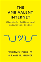 Ambivalent Internet