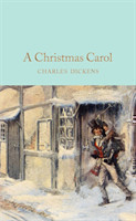 A Christmas Carol: A Ghost Story of Christmas (Macmillan Collector's Library)