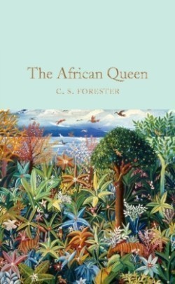 African Queen (Macmillan Collector's Library)