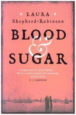 Shepherd-Robinson, Laura - Blood & Sugar