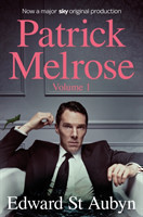 Patrick Melrose. Vol.1