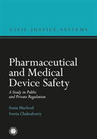 Pharmaceutical and Medical Device Safety