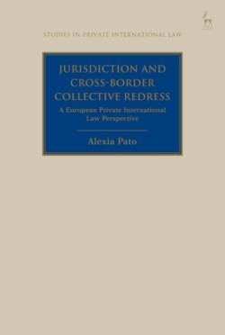 Jurisdiction and Cross-Border Collective Redress