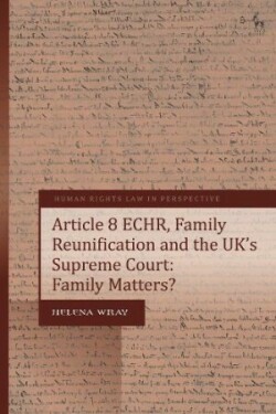 Article 8 ECHR, Family Reunification and the UK’s Supreme Court