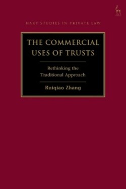 Commercial Uses of Trusts