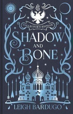 Shadow and Bone Collector's Edition