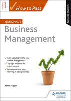 How to Pass National 5 Business Management, Second Edition