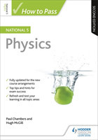 How to Pass National 5 Physics, Second Edition