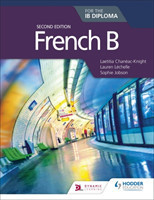 French B for the IB Diploma Second edition