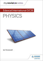 My Revision Notes: Edexcel International GCSE (9–1) Physics