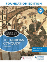 OCR GCSE (9–1) History B (SHP) Foundation Edition: The Norman Conquest 1065–1087