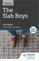 Slab Boys by John Byrne: School Edition