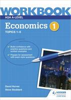 AQA A-Level Economics Workbook 1