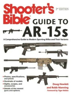 Shooter's Bible Guide to AR-15sShooter's Bible Guide to AR-15s