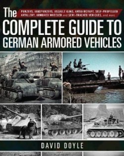 The Complete Guide to German Armored Vehicles
