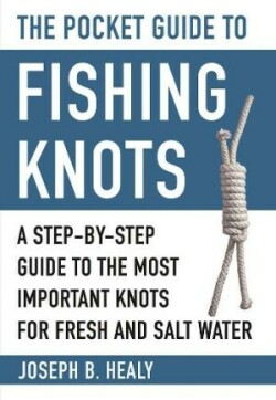 Pocket Guide to Fishing Knots