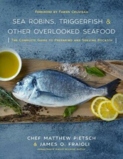 Sea Robins, Triggerfish & Other Overlooked Seafood