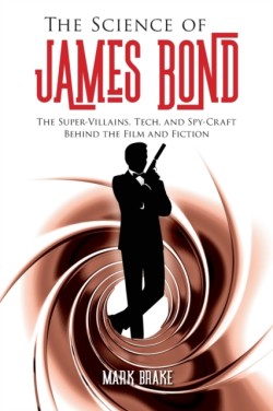 Science of James Bond