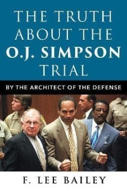 Truth about the O.J. Simpson Trial