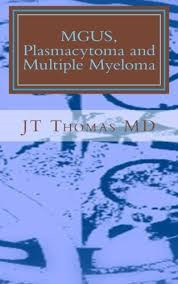 MGUS, Plasmacytoma and Multiple Myeloma