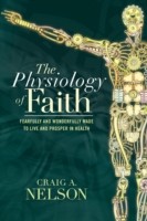 Physiology of Faith