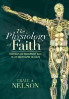 Physiology of Faith