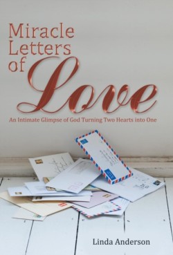 Miracle Letters of Love