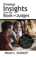 Timeless Insights from the Book of Judges