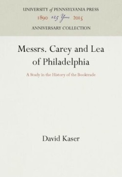 Messrs. Carey and Lea of Philadelphia