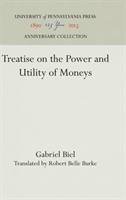 Treatise on the Power and Utility of Moneys