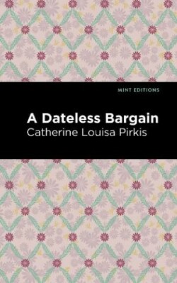 Dateless Bargain