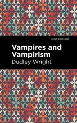 Vampires and Vampirism